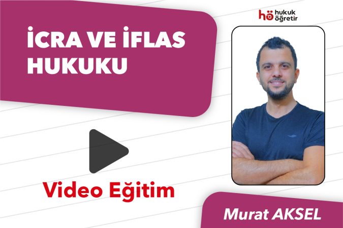 İcra ve İflas Video Eğitim