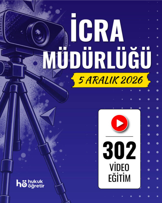 İcra Müdürlüğü | Video Eğitim