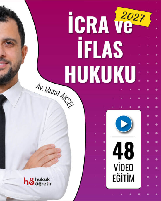 İcra ve İflas Hukuku | Video Eğitim