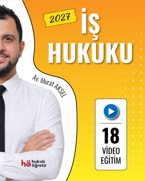 İş Hukuku | Video Eğitim