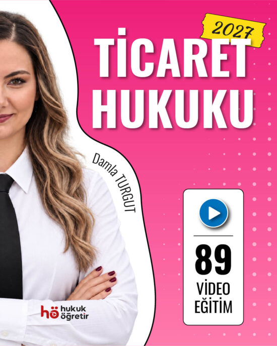 Ticaret Hukuku | Video Eğitim