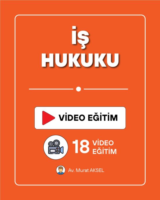 İş Hukuku | Video Eğitim