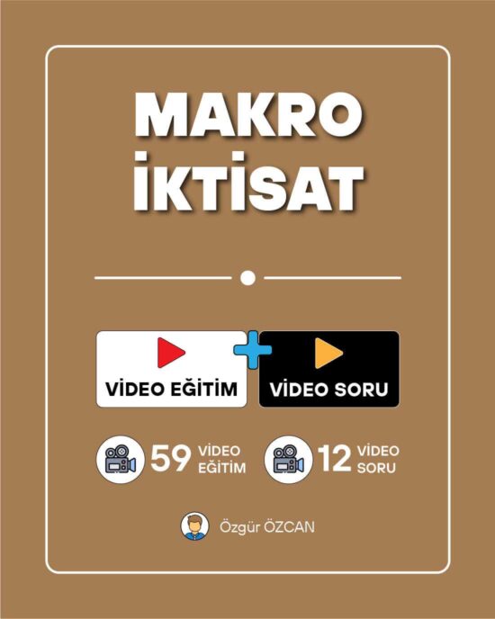 Makro İktisat | Video Eğitim + Video Soru