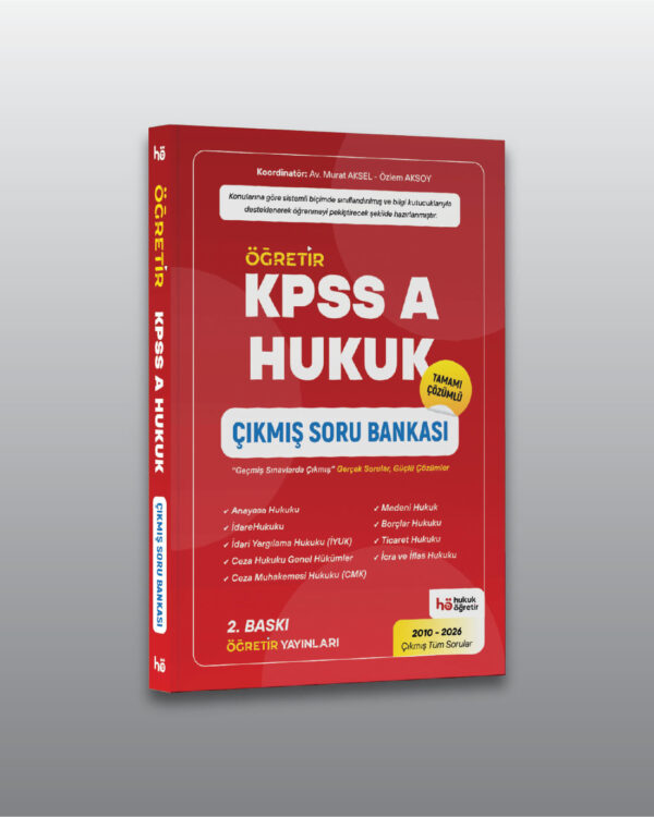 2026 KPSS A Hukuk - ÖSYM Çıkmış Soru Bankası - Orijinal Sorular