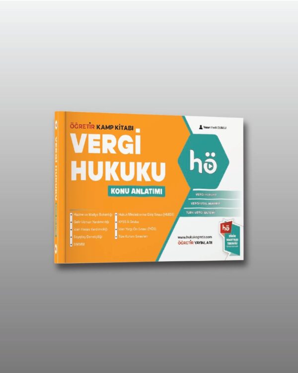 Vergi Hukuku | Konu Anlatımlı Kamp Kitabı
