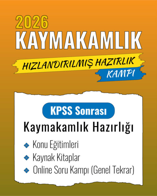 2026 KAYMAKAMLIK | HIZLANDIRILMIŞ HAZIRLIK KAMPI