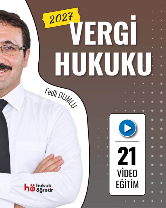 Vergi Hukuku - Video Eğitim