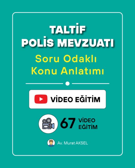 Taltif Polis Mevzuatı | Soru Odaklı Konu Anlatımı