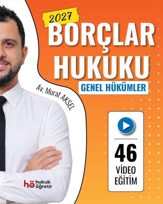 Borçlar Hukuku Genel Hükümler - Video Eğitim