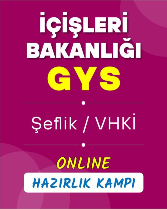 İçişleri Bakanlığı - GYS - Online Hazırlık Kampı - Şeflik ve VHKİ