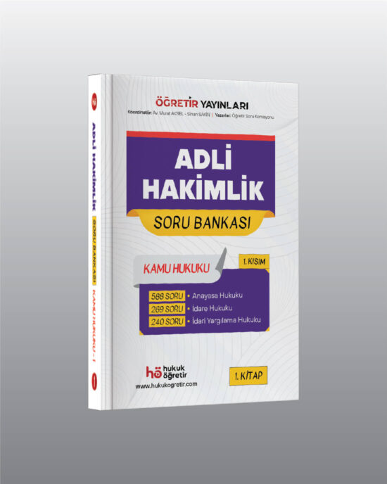 Adli Hakimlik Soru Bankası 1097 Soru - Anayasa -  İdare - İdari Yargılama - Kamu Hukuku - Güncel Baskı